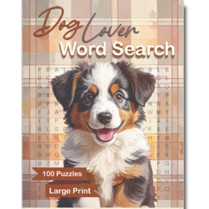 Dog Lover Word Search Book for Adults Large Print
